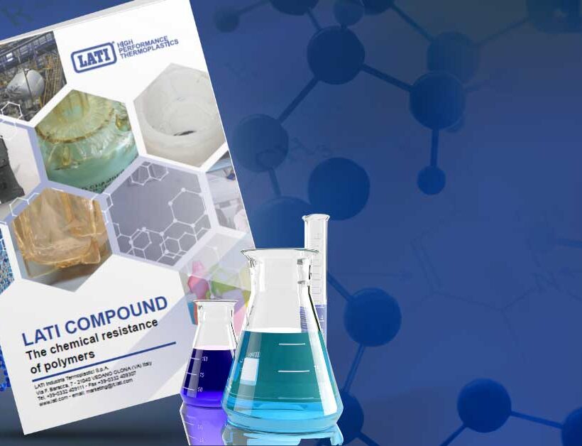 Chemical resistance of LATI plastics for industrial applications exposed to solvents, acids, and aggressive agents